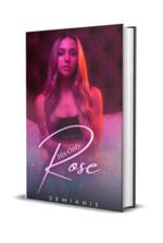 His Only Rose Novel by Demiah13