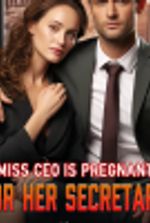 Miss CEO Is Pregnant For Her Secretary